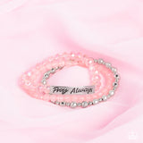 Pray Always - Pink Bracelet